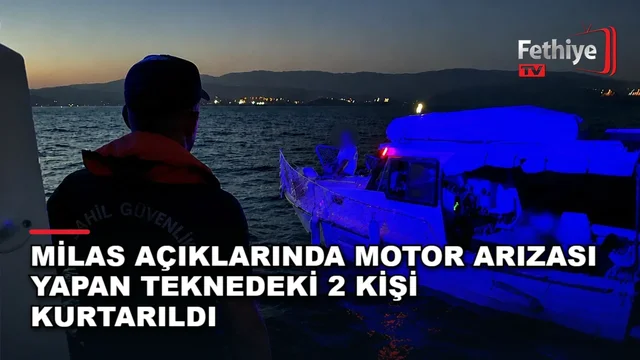 Milas açıklarında motor arızası yapan özel tekne, Sahil Güvenlik ekipleri tarafından Güllük Marina'ya çekildi.