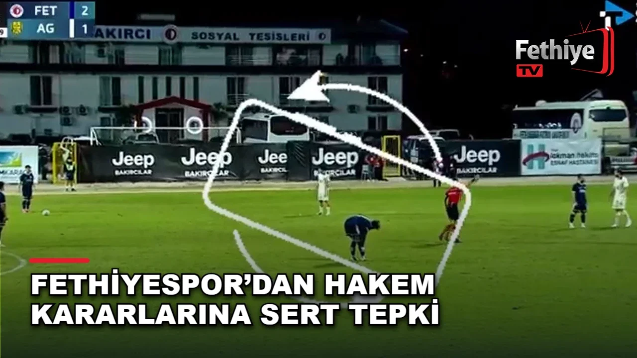 Fethiyespor Kulübü, hakem kararlarını eleştirdiği yazılı açıklamasında ofsayt ve elle oynama pozisyonlarına dikkat çekti.