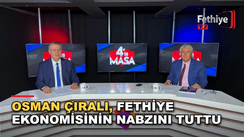 Fethiye Ticaret ve Sanayi Odası Başkanı Osman Çıralı programda konuştu