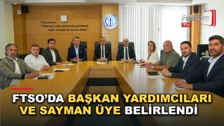 FTSO yeni yönetim kurulu Kemal Hıra başkanlığında görev dağılımı toplantısını gerçekleştirdi