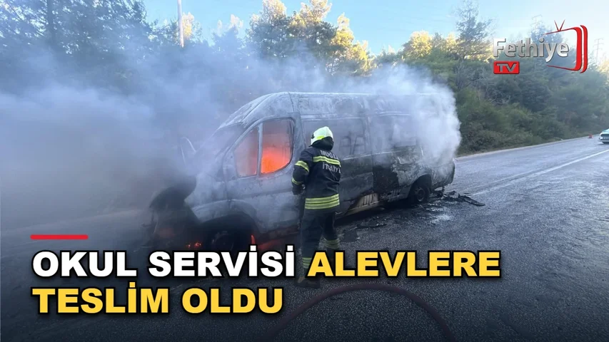 Bodrum Mumcular'da okul servisi minibüsünde çıkan yangına ekipler müdahale etti