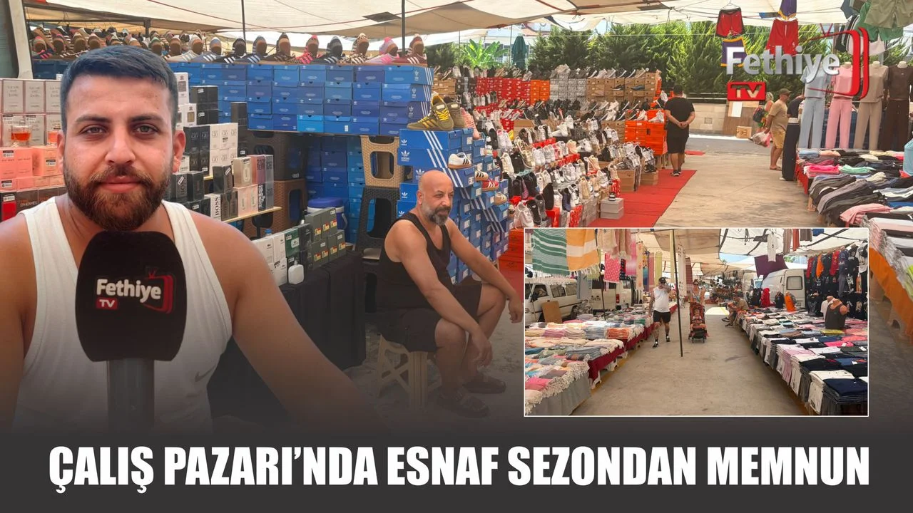Çalış Pazarı'nda müşterilerine hizmet veren pazarcı esnafı Süleyman Korkmaz, yaz sezonundaki hareketliliği anlattı.