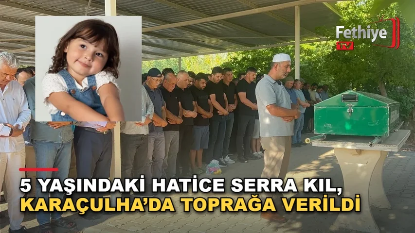 Karaçulha Mahallesi'nde 5 yaşındaki Hatice Serra Kıl için cenaze namazı kılındı