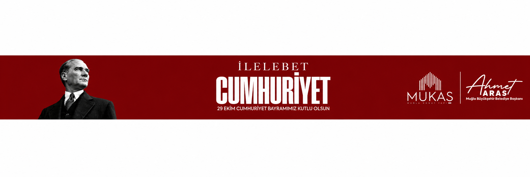 29 Ekim Cumhuriyet Bayramımız kutlu olsun — MUKAŞ ve Ahmet Aras